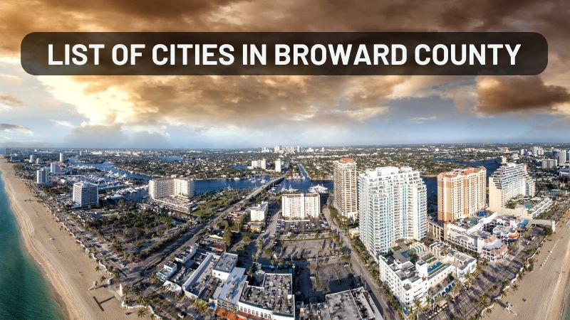 Broward County Cities: A Quick Overview